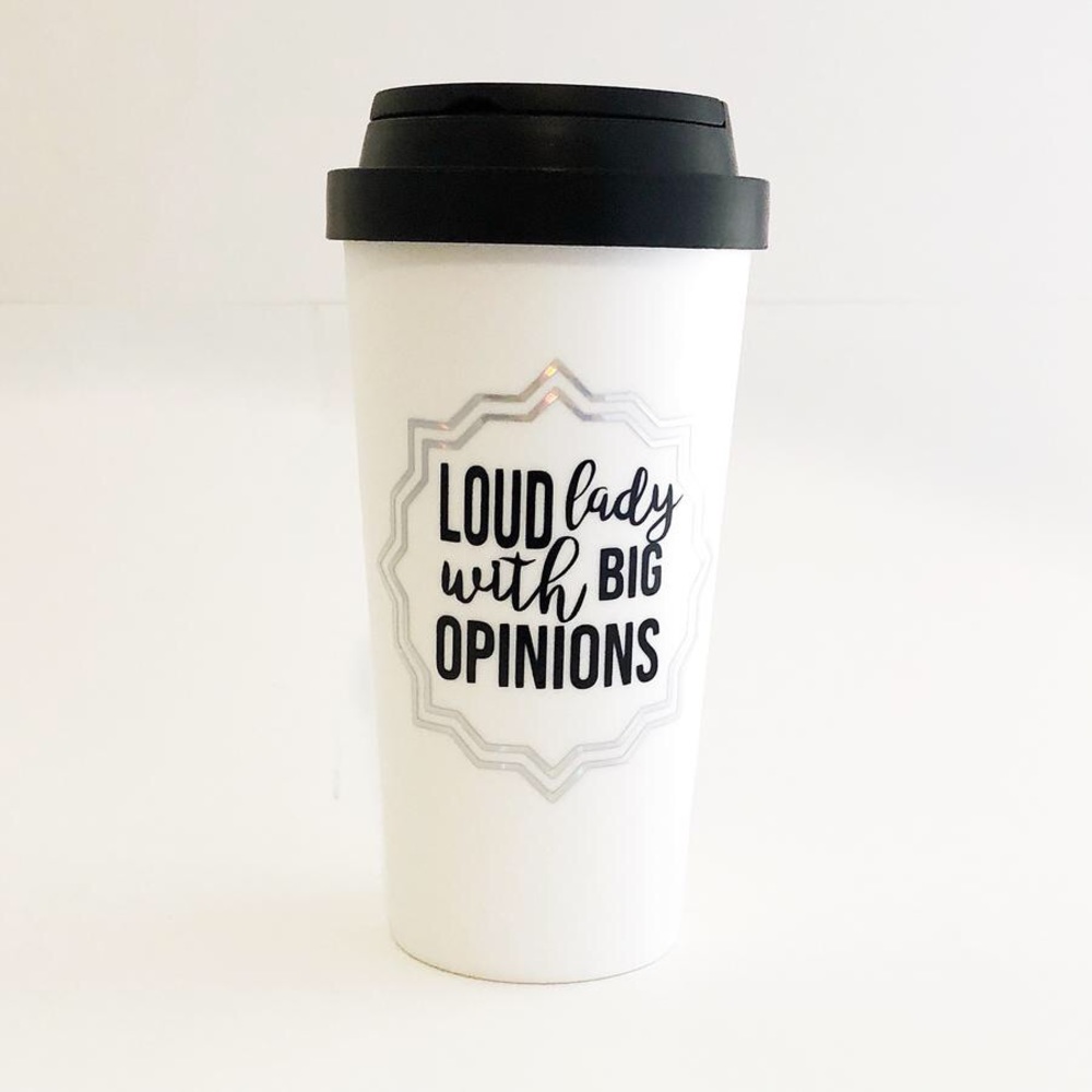Loud with big opinions